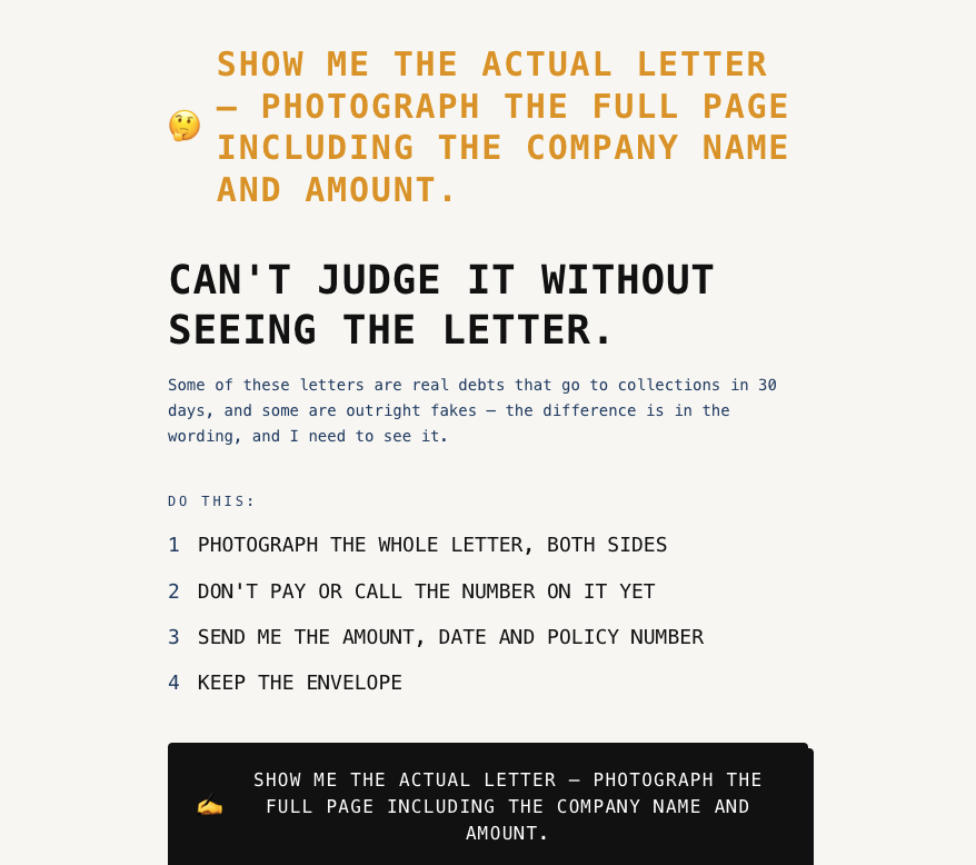 whatdoido?'s answer: Can't judge it without seeing the letter, with the exact next steps listed — photograph the letter, don't pay yet, send the amount and policy number, keep the envelope